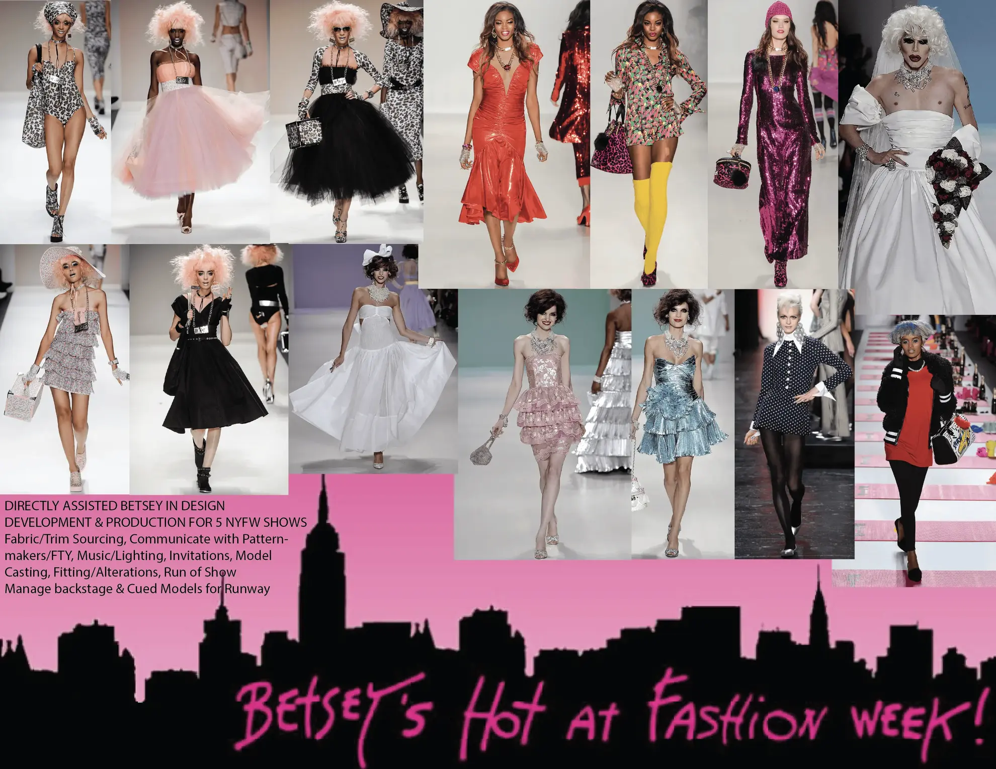 Betsey Johnson Fashion Week runway collection and production